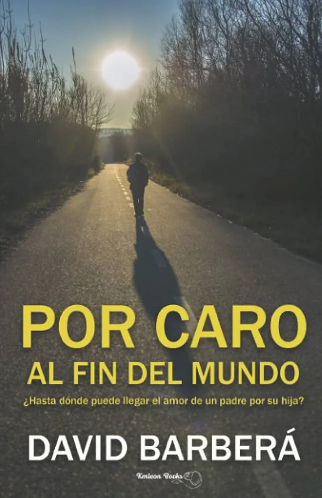 Cubierta de Por Caro al fin del mundo